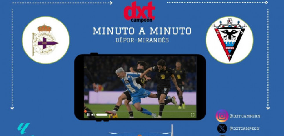 En Directo: Deportivo-Mirandés